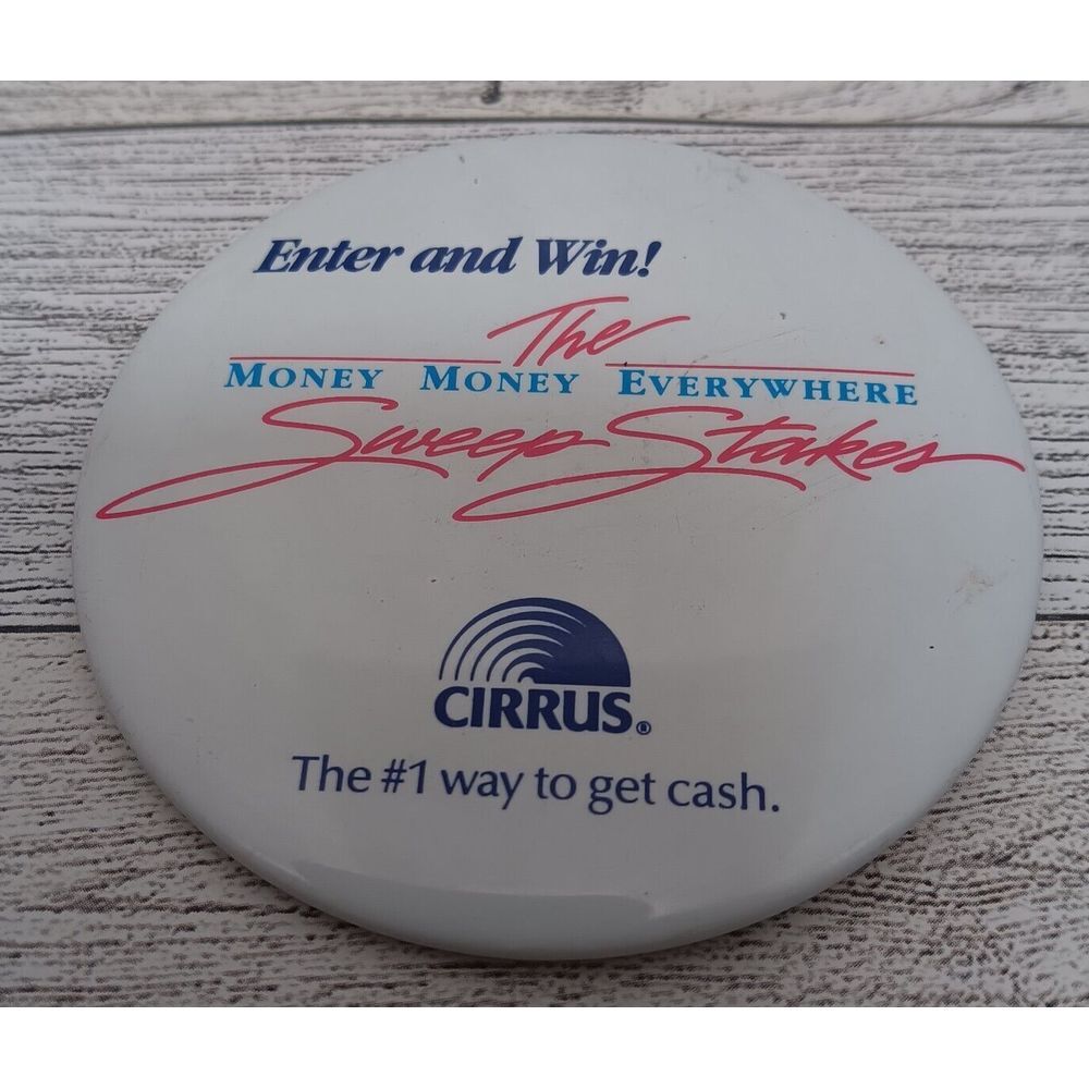 Vintage Pin Sweepstakes advertising Cirrus Money Pin Pinback button 3x3"‎ white